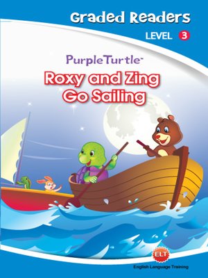 cover image of Roxy and Zing Go Sailing